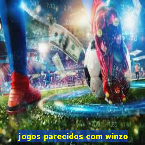 jogos parecidos com winzo